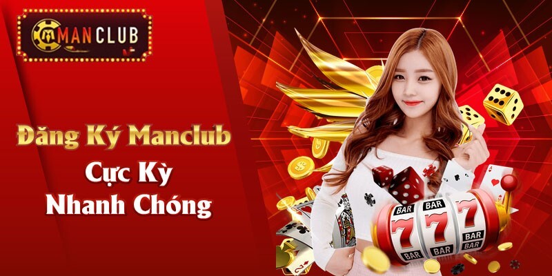 Những chú ý phải nhớ kỹ trong lúc đăng ký ManClub