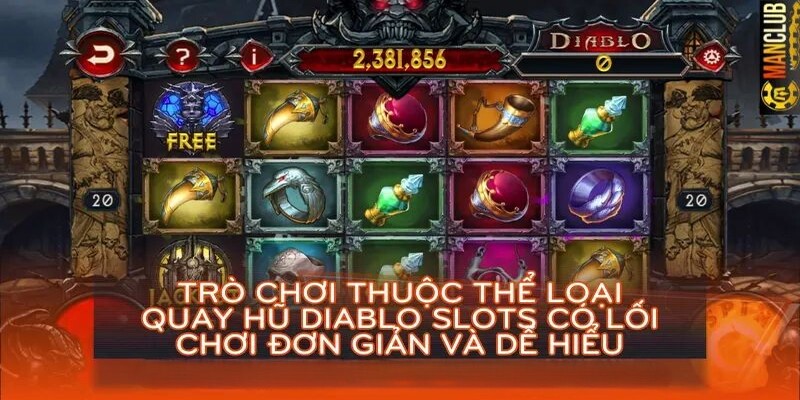 Trò chơi Diablo slots Manclub với những tính năng mới lạ