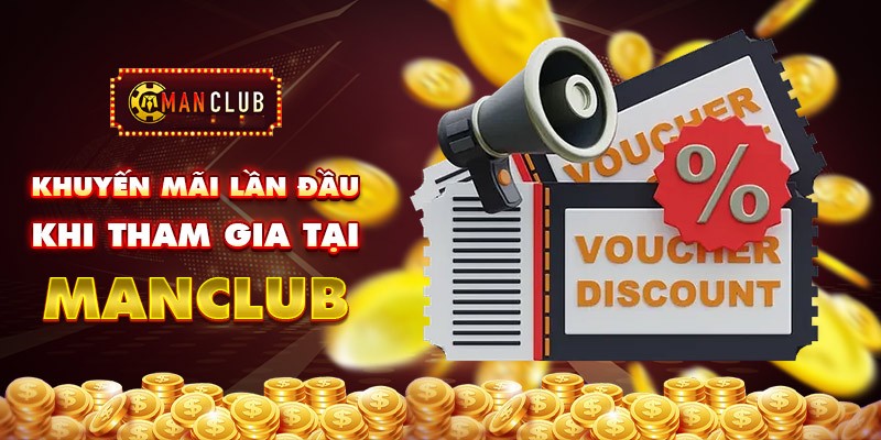 Khuyến mãi ManClub – Cơ hội nhận thưởng cực lớn mỗi ngày 3 Nhiều chương trình ưu đãi cho mọi hội viên ManClub