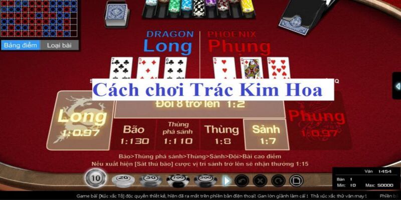 Quy tắc chơi của trò Trác Kim Hoa dành cho newbie